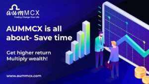 Read more about the article Save time, Get higher returns, Multiply wealth with #AumMCX